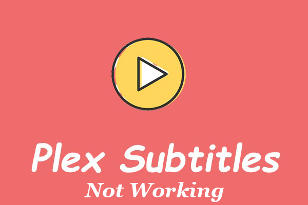 plex subtitles not working