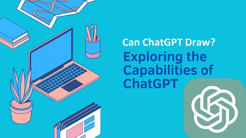 A Complete Guide on Can ChatGPT Draw?