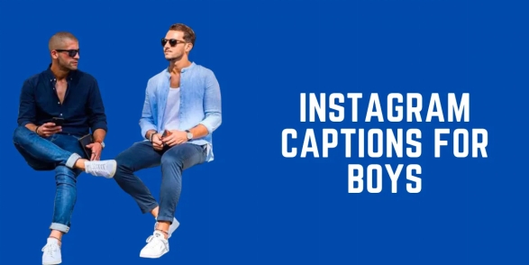caption for instagram post for boy
