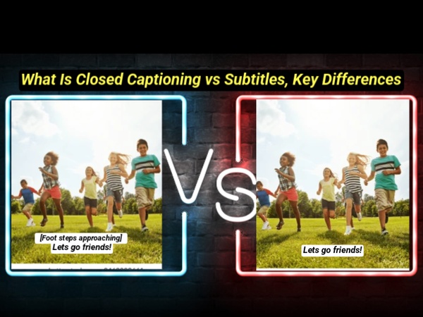 closed captions vs subtitles
