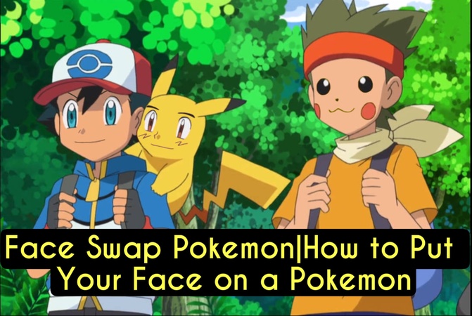 face swap pokemon