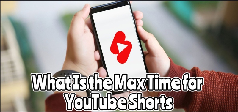 max time for youtube shorts