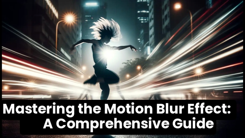 motion blur effect