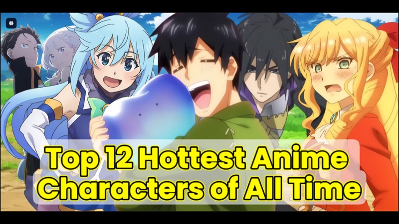 hottest anime characters