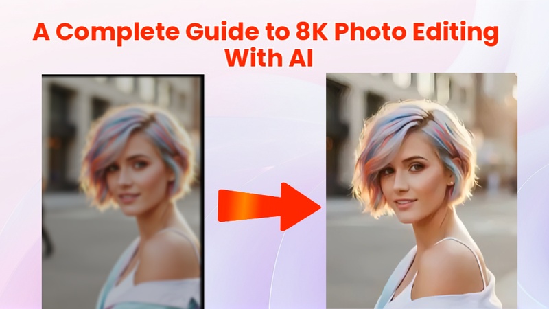 8k photo editing