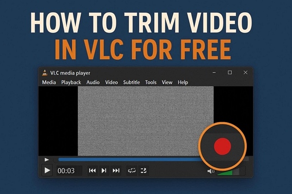 Trim Video In Vlc Player Guide.Jpg