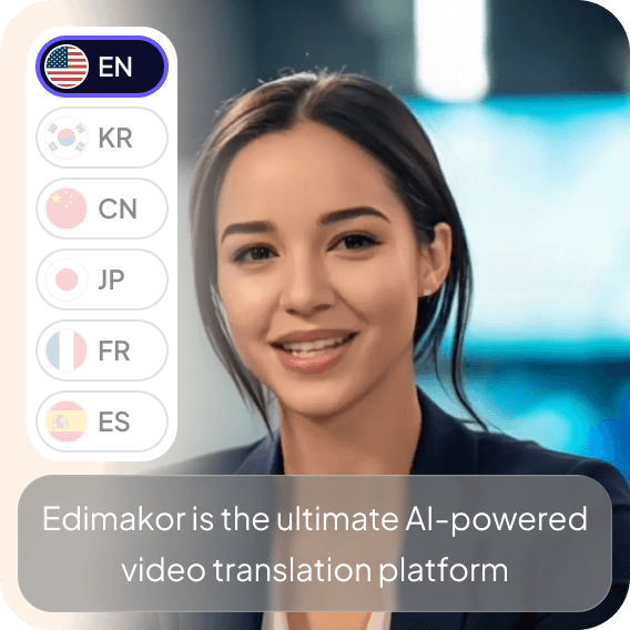 Translate Videos in 120+ languages