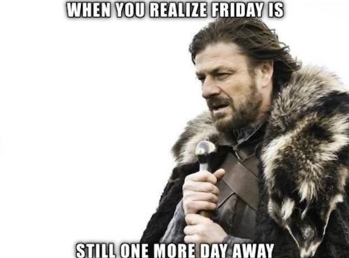 one more day away