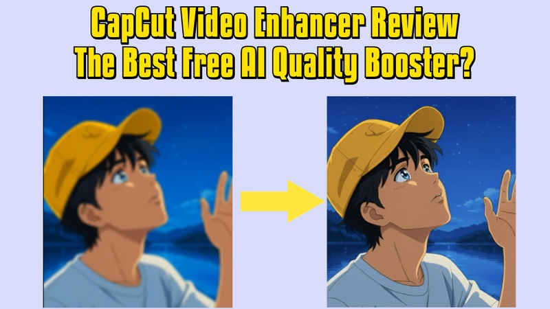 Capcut Ai Video Enhancer.jpg